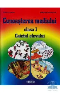 Cunoasterea mediului cls 1 caiet de Sorina Cuzum