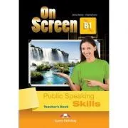 Curs limba engleza On Screen B1 Public Speaking skills Manualul profesorului de Jenny Dooley