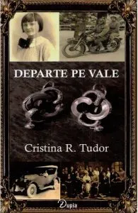 Departe de vale de Cristina Ruxandra Tudor