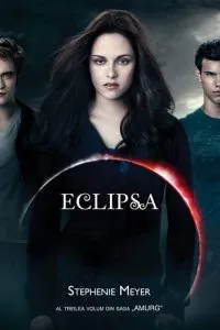 Eclipsa, Amurg, Vol. 3 - Editie film de Stephenie Meyer