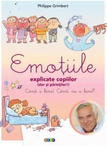 Emotiile explicate copiilor (dar si parintilor) de Philippe Grimbert