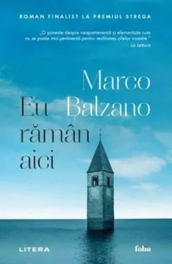 Eu raman aici de Marco Balzano