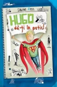 Hugo da-ti in petic de Sabine Zett