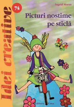 Idei creative 74: Picturi nostime pe sticla de Ingrid Moras