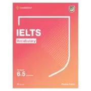 IELTS Vocabulary For bands 6. 5 and above With answers and downloadable audio de Pauline Cullen
