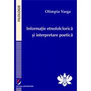 Informatie etnofolclorica si interpretare poetica