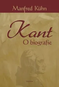 Kant. O biografie de Manfred Kuhn
