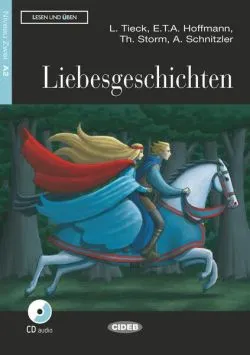 Liebesgeschichten   CD   App (Niveau Zwei A2) de Theodor Storm