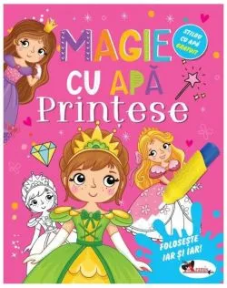 Magie cu apă. Prințese de Dreamland Publications