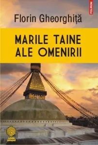 Marile taine ale omenirii de Florin Gheorghita