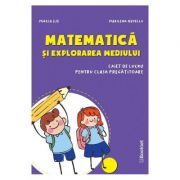 Matematica si explorarea mediului Clasa pregatitoare Caiet