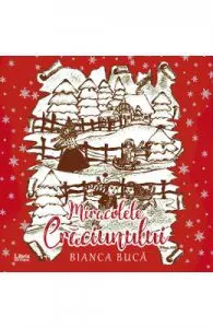 Miracolele Craciunului de Bianca Buca