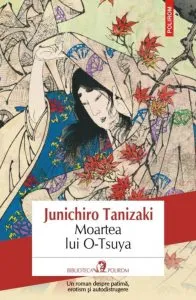 Moartea lui O-Tsuya de Junichiro Tanizaki