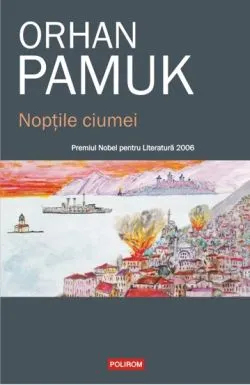 Noptile ciumei de Orhan Pamuk