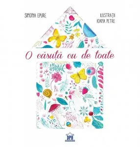 O casuta cu de toate de Simona Epure