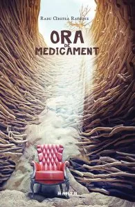 Ora de medicament de Radu Cirstea Ratzone