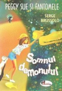 Peggy Sue si fantomele. Somnul demonului