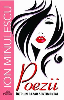 Poezii intr-un bazar sentimental de Ion Minulescu