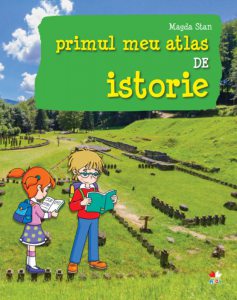 Primul meu atlas de istorie