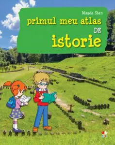 Primul meu atlas de istorie