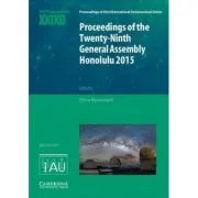 Proceedings of the Twenty-Ninth General Assembly Honolulu 2015: Transactions of the International Astronomical Union XXIXB de Piero Benvenuti
