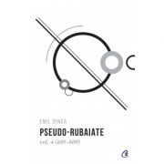 Pseudo-rubaiate, volumul 4