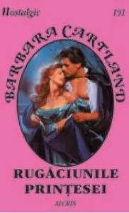 Rugaciunile printesei, 191 de Barbara Cartland