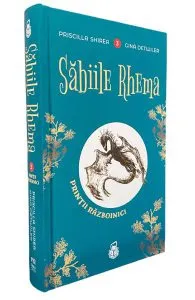 Sabiile Rhema. Seria Printii razboinici. Vol.3 de Priscilla Shirer