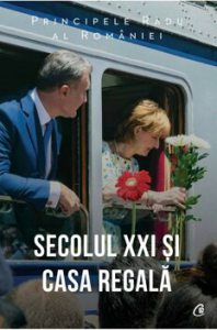 Secolul XXI si Casa Regala