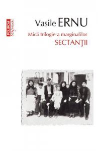 Sectantii. Mica trilogie a marginalilor