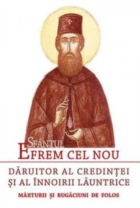 Sfantul Efrem cel Nou - Daruitor al credintei si al innoirii launtrice