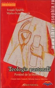 Teologia pastorala de Tomas Spidlik