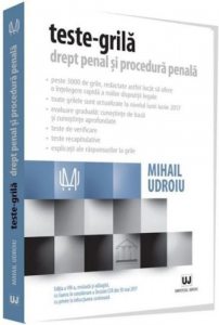Teste-grila. Drept penal si procedura penala. Editia a VIII-a, revazuta si adaugita