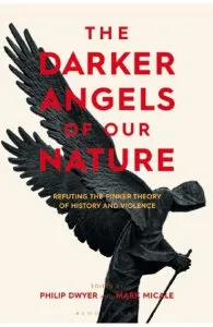 The Darker Angels of Our Nature de Mark Micale
