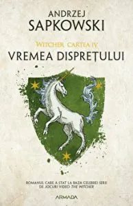 Vremea dispretului. Seria Witcher. Cartea IV de Andrzej Sapkowski