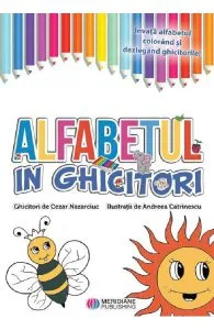 Alfabetul in ghicitori de Cezar Nazarciuc