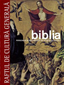 Biblia. Personaje si evenimente: de la regi la profeti - Vol. 2