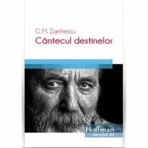 Cantecul destinelor de G.M. Zamfirescu