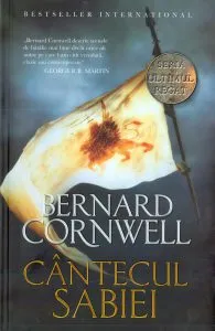 Cantecul Sabiei. Vol. 4 de Bernard Cornwell