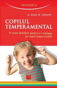 Copilul temperamental de Ross W. Greene