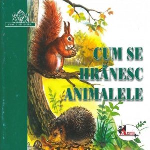 Cum se hranesc animalele