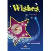 Curs Limba Engleza Wishes B2. 1 Manual de Virginia Evans