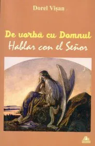 De vorba cu Domnul de Dorel Visan