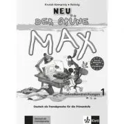Der grüne Max Neu 1. Deutsch als Fremdsprache für die Primarstufe. Lehrerhandbuch de Elzbieta Krulak-Kempisty
