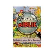 Detectiv in Biblie. In cautarea poporului lui Dumnezeu de Vanessa Carroll