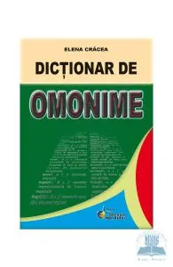 Dictionar de omonime de Elena Cracea