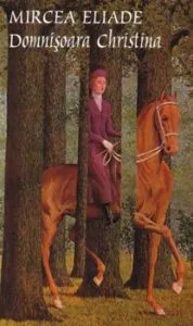 Domnisoara Christina de Mircea Eliade