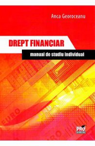 Drept financiar. Manual de studiu individual