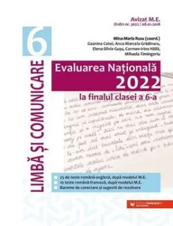Evaluarea Nationala 2022 la finalul clasei a VI-a. Limba si comunicare