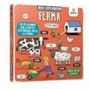 Ferma. Micii exploratori